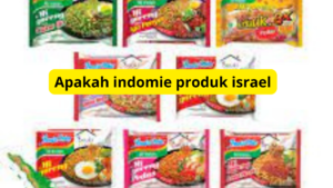 Apakah indomie produk israel